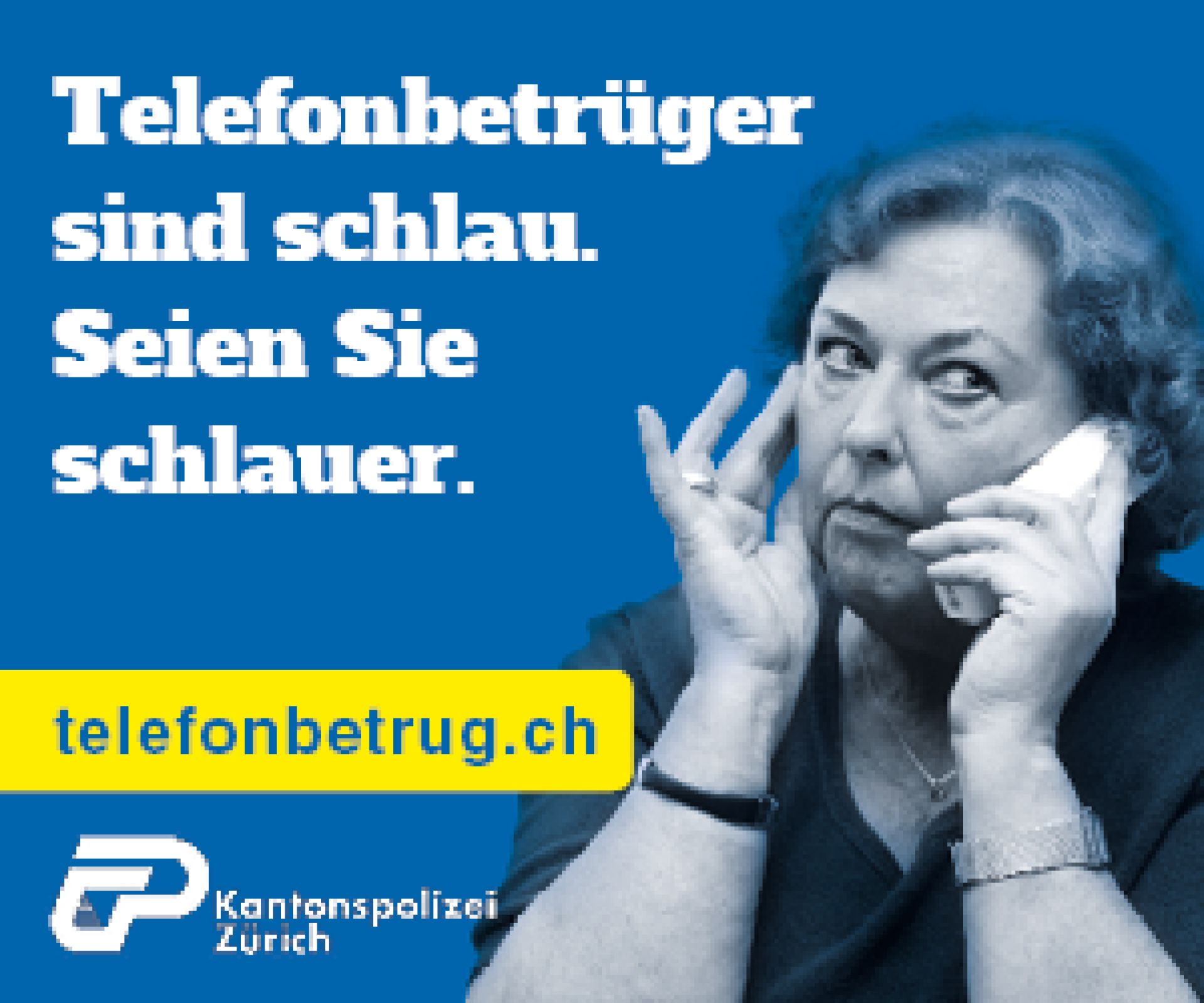 Telefonbetrüger sind schlau. Seien Sie schlauer. 