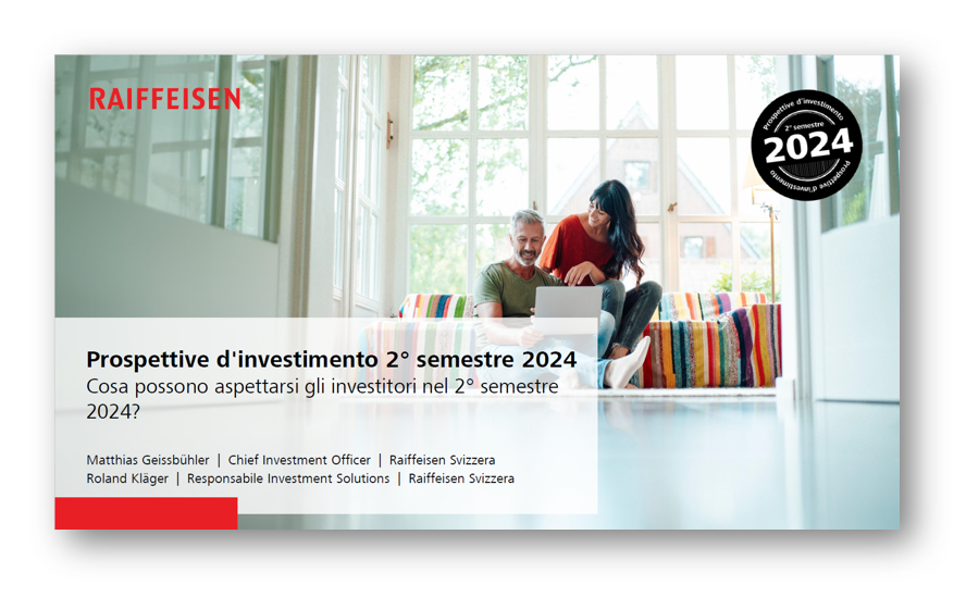 Prospettive d'investimento 2° semestre 2024